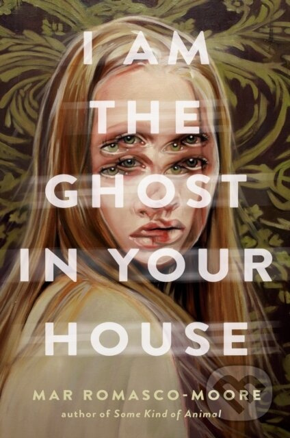 I Am the Ghost in Your House - Mar Romasco-Moore - kniha z kategorie Pro děti