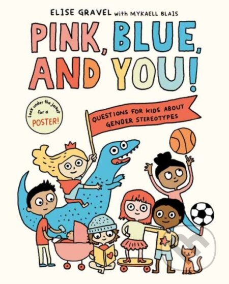 Pink, Blue, and You! (Questions for Kids about Gender Stereotypes) - kniha z kategorie Pro děti