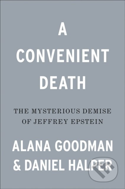 A Convenient Death (The Mysterious Demise of Jeffrey Epstein) - kniha z kategorie Humanitní a společenské vědy
