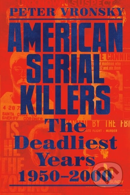 American Serial Killers - Peter Vronsky