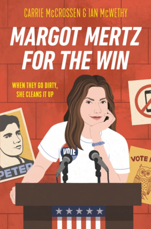 Margot Mertz for the Win - Carrie McCrossen, Ian McWethy