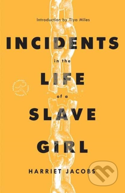 Incidents in the Life of a Slave Girl - Harriet Jacobs - kniha z kategorie Humanitní a společenské vědy