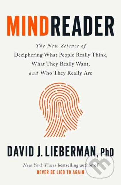 Mindreader (The New Science of Deciphering What People Really Think, What They Really Want, and Who They Really Are) - kniha z kategorie Zdraví a…