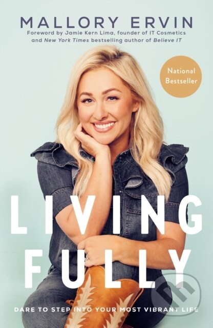 Living Fully (Dare to Step into Your Most Vibrant Life) - kniha z kategorie Zdraví a životní styl