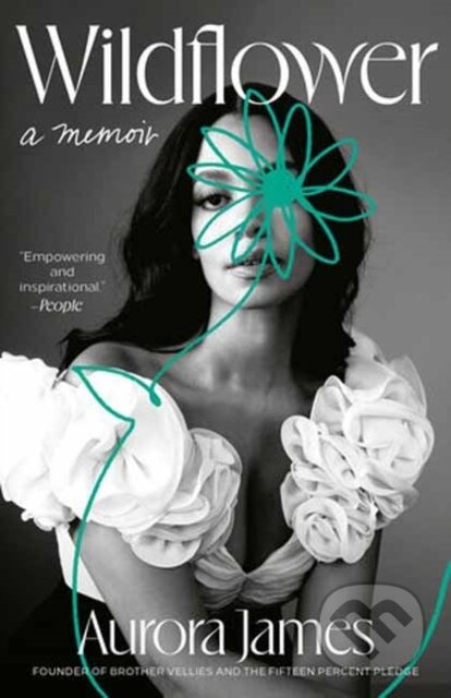 Wildflower (A Memoir) - Aurora James - kniha z kategorie Životopisy, reportáže a myšlenky