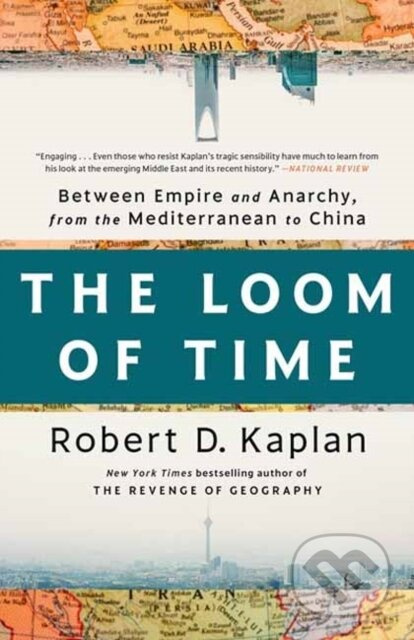 The Loom of Time (Between Empire and Anarchy, from the Mediterranean to China) - kniha z kategorie Historie