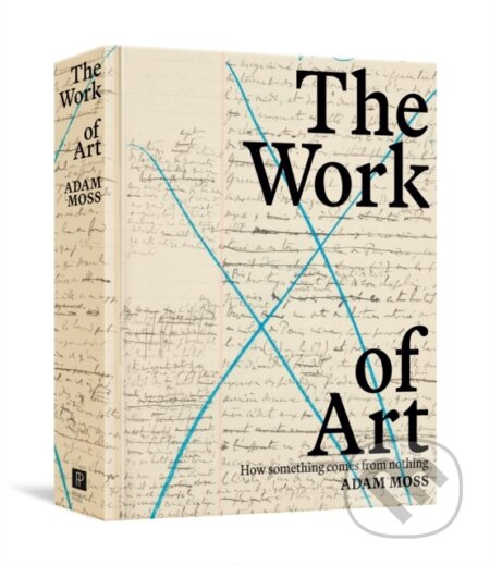 The Work Of Art (How Something Comes from Nothing) - kniha z kategorie Umění, design a architektura