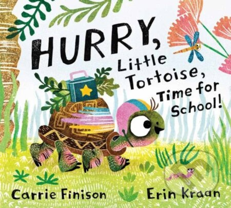 Hurry, Little Tortoise, Time for School! (Time for School) - kniha z kategorie Pro děti