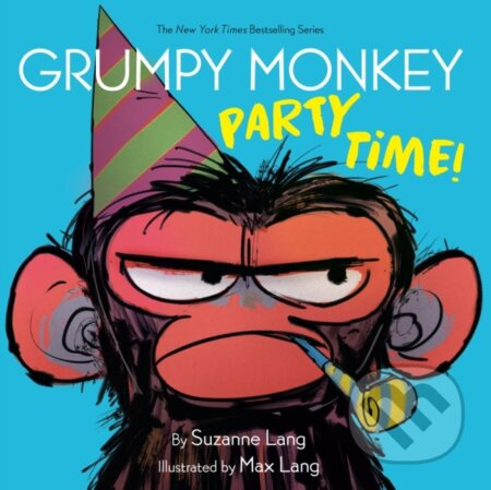 Grumpy Monkey Party Time! - Max Lang, Suzanne Lang - kniha z kategorie Pro děti