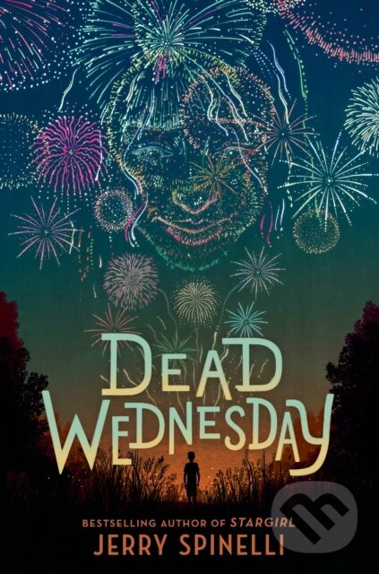 Dead Wednesday - Jerry Spinelli - kniha z kategorie Pre deti a mládež
