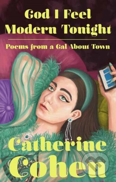 God I Feel Modern Tonight (Poems from a Gal About Town) - kniha z kategorie Poezie