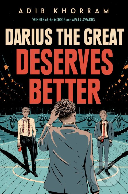Darius Deserves Better - Adib Khorram - kniha z kategorie Beletrie pro děti