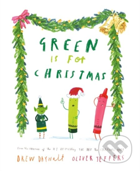 Green Is for Christmas - Drew Daywalt