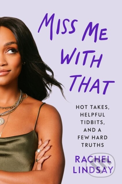 Miss Me with That (A Memoir) - Rachel Lindsay - kniha z kategorie Zdraví a životní styl