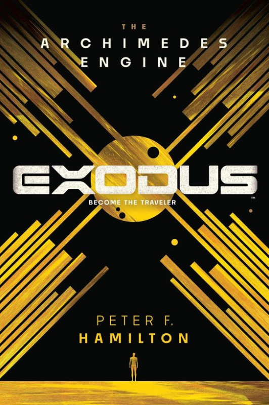 Exodus: The Archimedes Engine -  Peter F. Hamilton