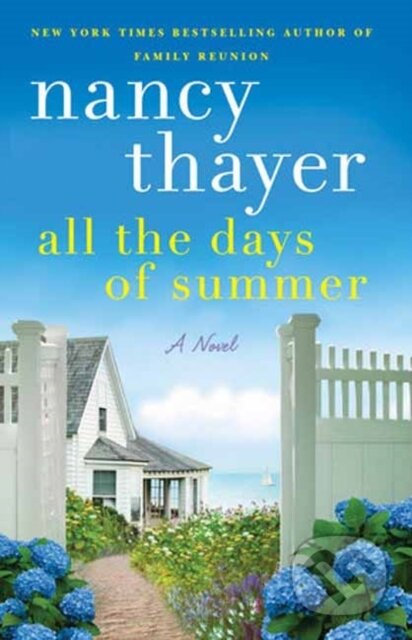 All the Days of Summer (A Novel) - Nancy Thayer - kniha z kategorie Romantika