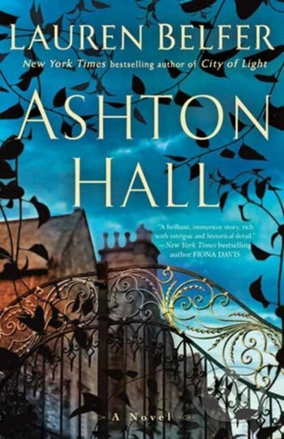 Ashton Hall - Lauren Belfer - kniha z kategorie Společenská beletrie