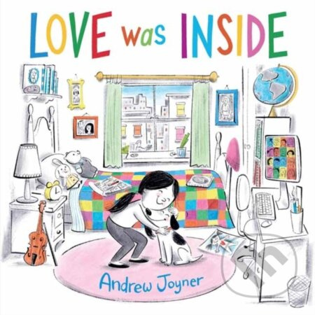 Love Was Inside - Andrew Joyner - kniha z kategorie Pro děti