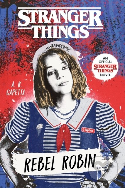 Stranger Things: Rebel Robin - A. R. Capetta - kniha z kategorie Pro děti
