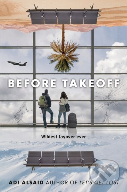 Before Takeoff - Adi Alsaid - kniha z kategorie Pro děti