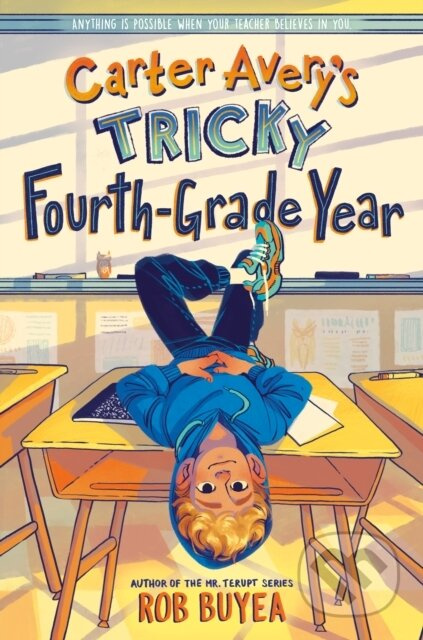 Carter Avery's Tricky Fourth-Grade Year - Rob Buyea - kniha z kategorie Pro děti