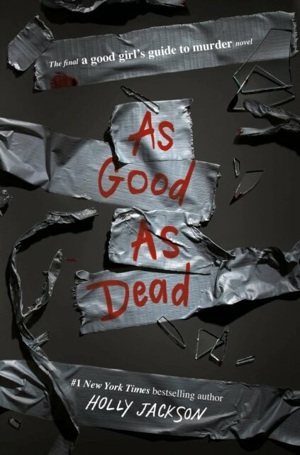 As Good as Dead: The Finale to A Good Girl´s Guide to Murder