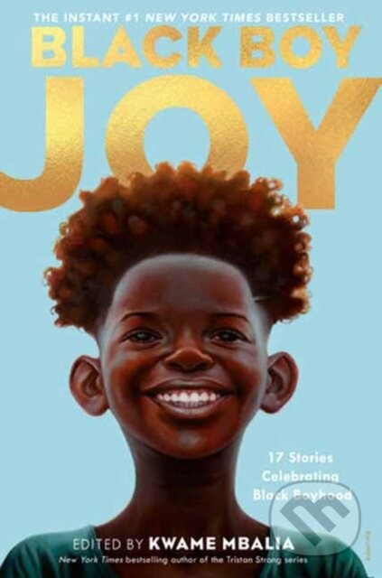 Black Boy Joy - Kwame Mbalia - kniha z kategorie Pro děti