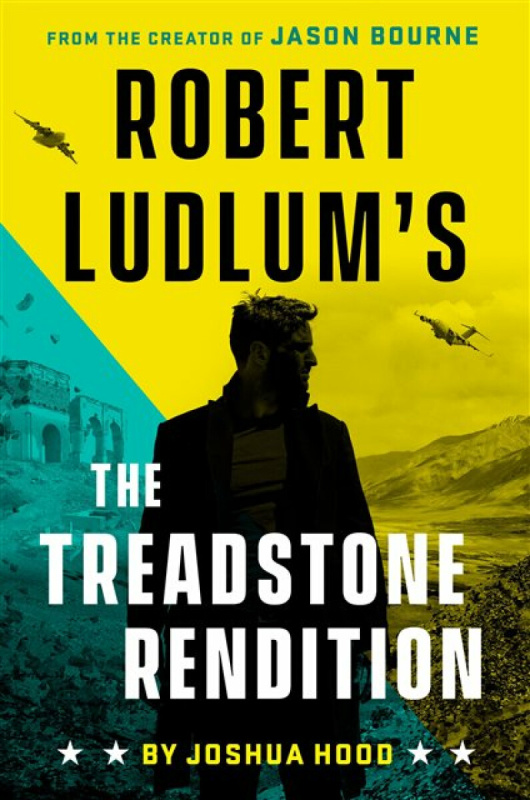 Robert Ludlum's The Treadstone Rendition - Joshua Hood