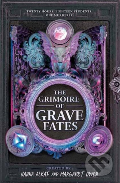 The Grimoire of Grave Fates - Hanna Alkaf, Margaret Owen - kniha z kategorie Pro děti