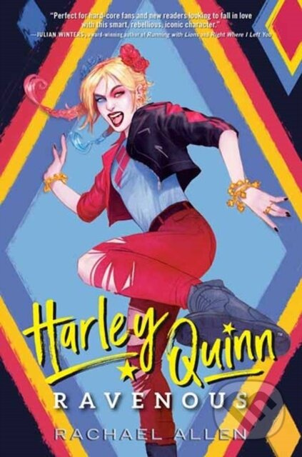 Harley Quinn: Ravenous - Rachael Allen - kniha z kategorie Pro děti