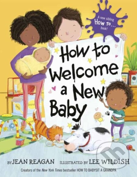 How to Welcome a New Baby - Jean Reagan, Lee Wildish - kniha z kategorie Pro děti