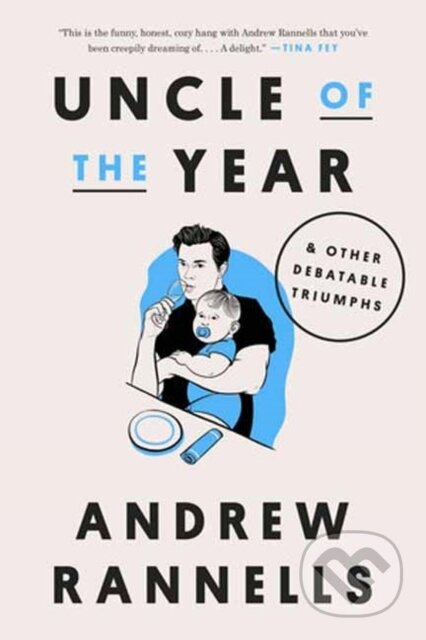 Uncle of the Year (& Other Debatable Triumphs) - Andrew Rannells - kniha z kategorie Zdraví a životní styl