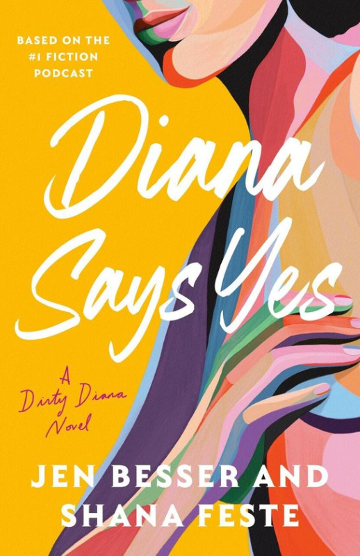 Diana Says Yes -  Jen Besser