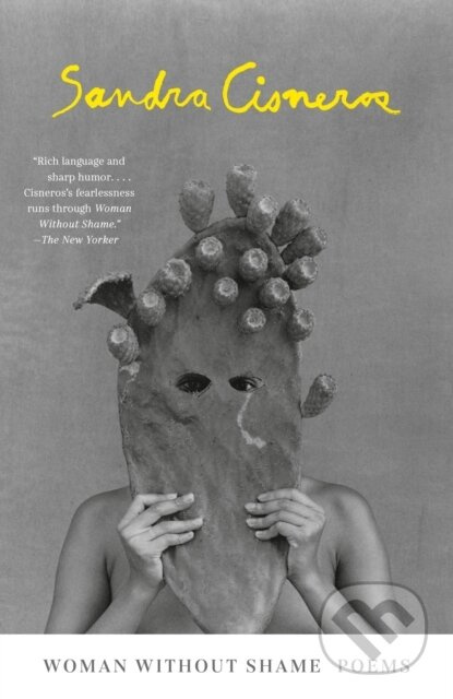 Woman Without Shame - Sandra Cisneros - kniha z kategorie Literární věda