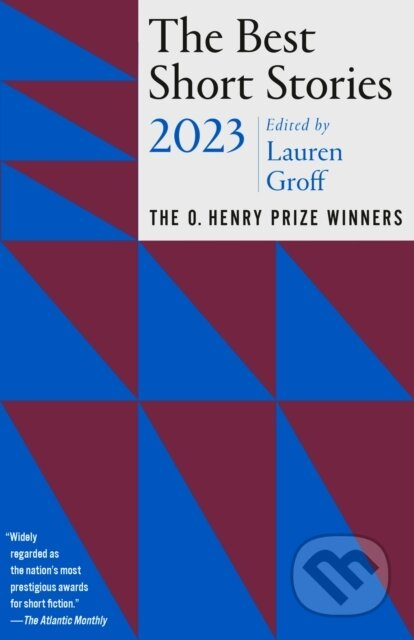 The Best Short Stories 2023 (The O. Henry Prize Winners) - kniha z kategorie Životopisy, reportáže a myšlenky