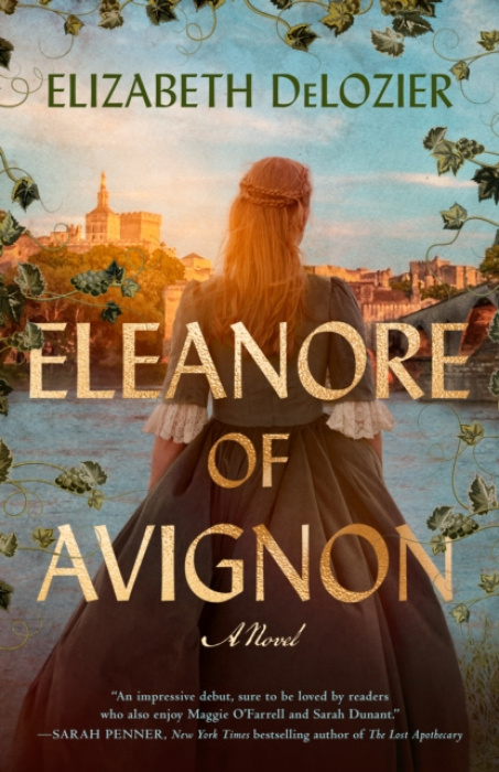 Eleanore of Avignon - Elizabeth Delozier