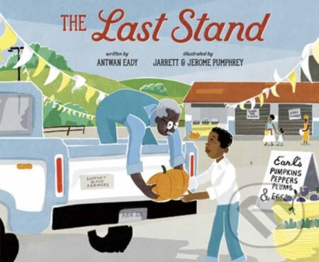The Last Stand - Antwan Eady, Jerome Pumphrey - kniha z kategorie Pro děti