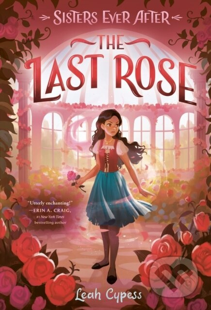 The Last Rose - Leah Cypess - kniha z kategorie Pro děti