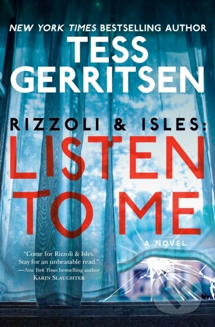 Rizzoli & Isles: Listen to Me - Tess Gerritsen