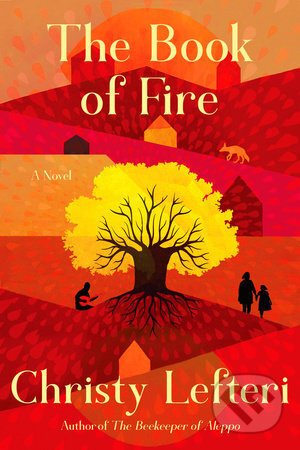 The Book of Fire - Christy Lefteri
