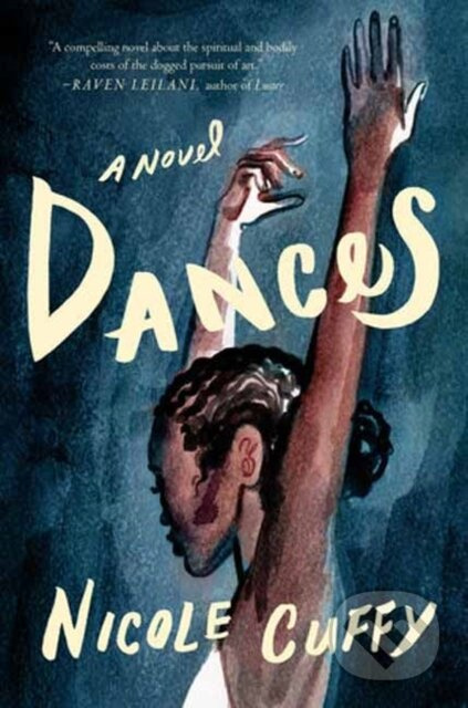 Dances (A Novel) - Nicole Cuffy - kniha z kategorie Společenská beletrie