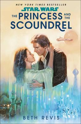 Star Wars: The Princess and the Scoundrel - Beth Revis - kniha z kategorie Sci-fi