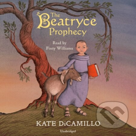 The Beatryce Prophecy (Unabridged) - Kate Dicamillo - kniha z kategorie Pro děti
