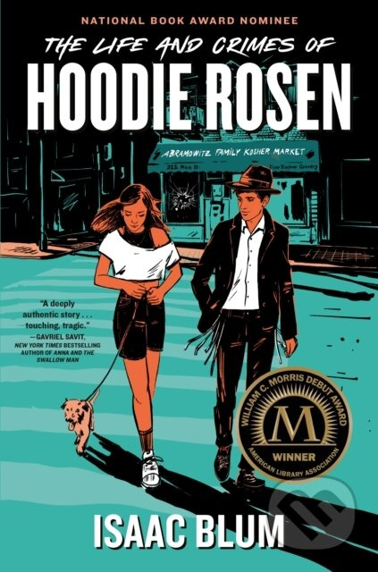 The Life and Crimes of Hoodie Rosen - Isaac Blum - kniha z kategorie Pro děti