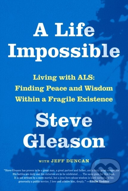 A Life Impossible (Living with ALS: Finding Peace and Wisdom Within a Fragile Existence) - kniha z kategorie Životopisy, reportáže a myšlenky