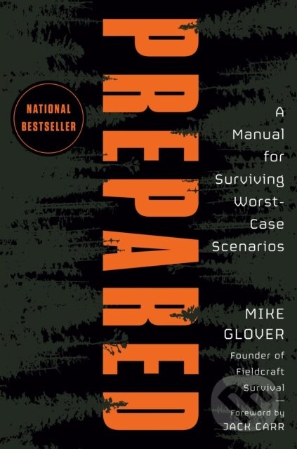 Prepared (A Manual for Surviving Worst Case Scenarios) - kniha z kategorie Zdraví a životní styl