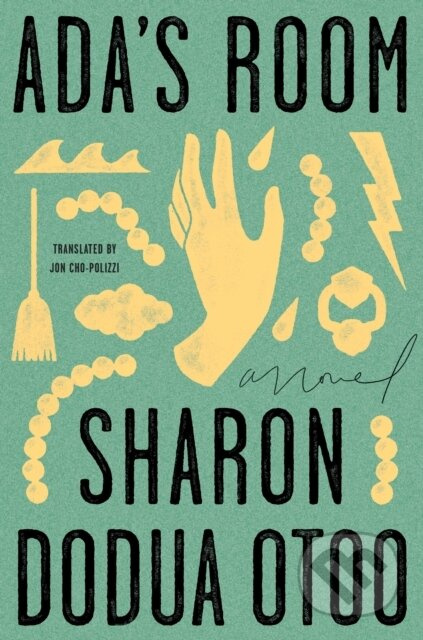 Ada's Room - Sharon Dodua Otoo