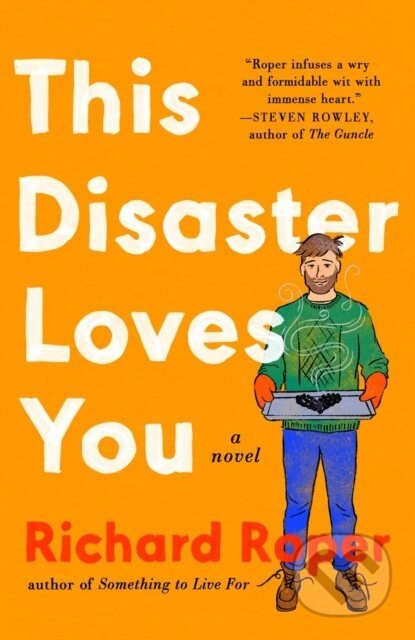 This Disaster Loves You - Richard Roper - kniha z kategorie Společenská beletrie