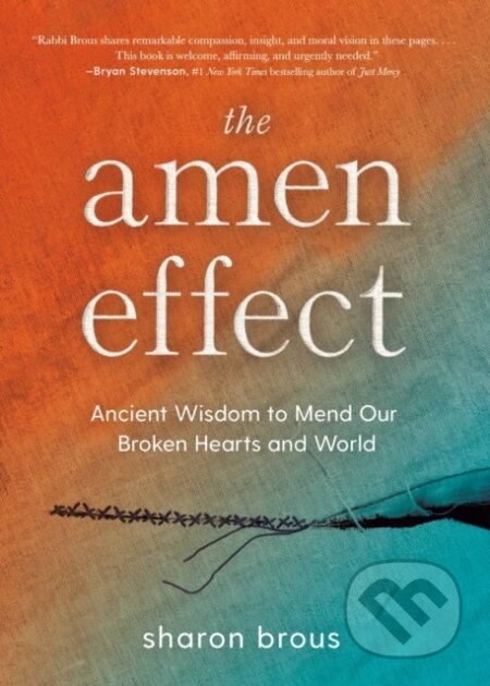 The Amen Effect (Ancient Wisdom to Mend Our Broken Hearts and World) - kniha z kategorie Filozofie