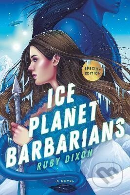 Ice Planet Barbarians - Ruby Dixon - kniha z kategorie Sci-fi a fantasy
